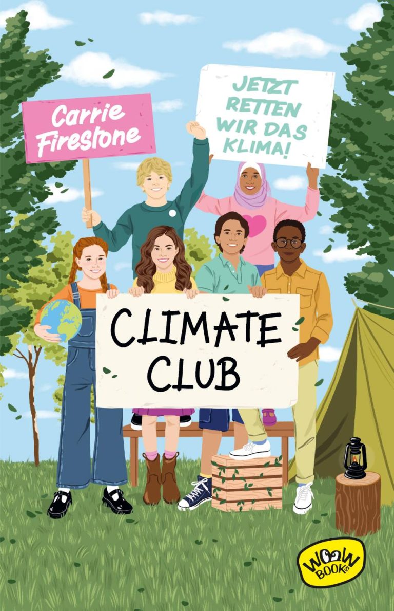 Climate Club – Jetzt retten wir das Klima! von Carrie Firestone Climate Club – Jetzt retten wir das Klima! von Carrie Firestone