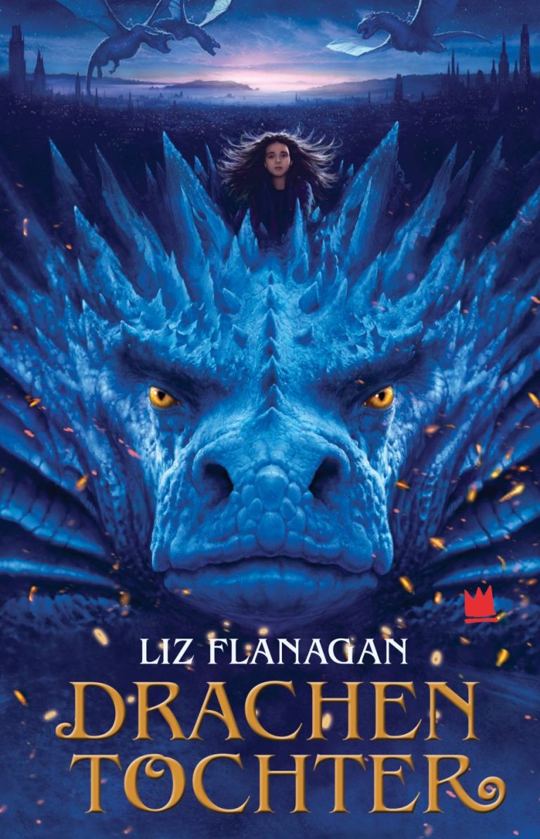 Drachentochter von Liz Flanagan Drachentochter von Liz Flanagan