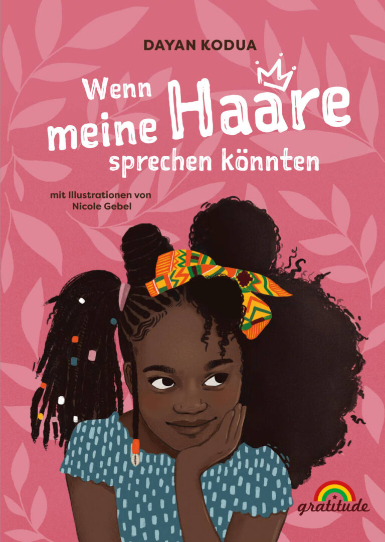 Wenn meine Haare sprechen könnten von Dayan Kodua Wenn meine Haare sprechen könnten von Dayan Kodua