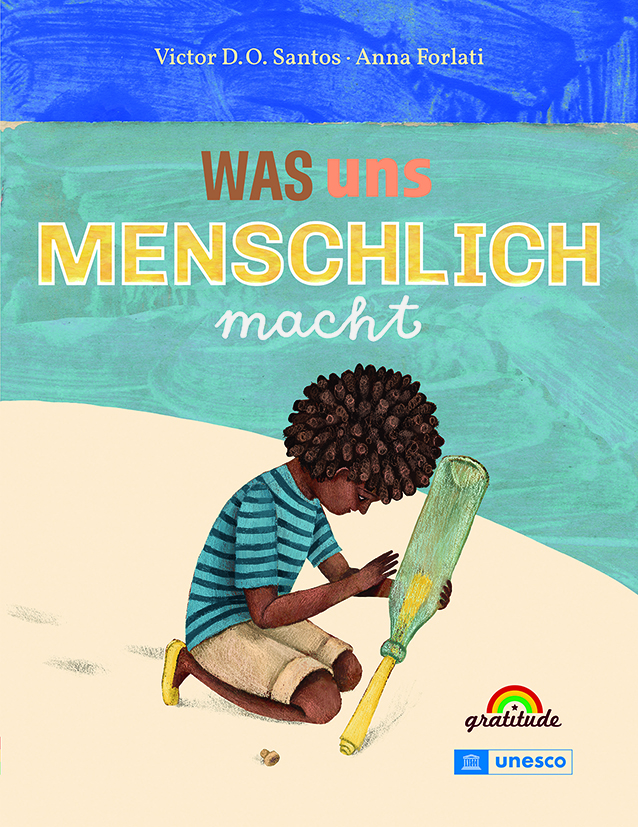 Was uns menschlich macht von Victor D.O. Santos Was uns menschlich macht von Victor D.O. Santos