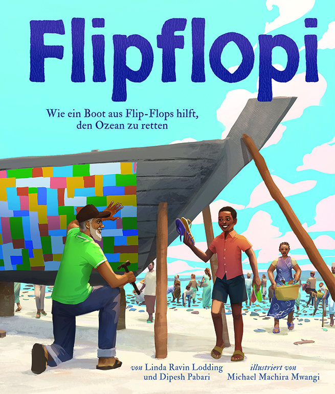 Flipflopi von Linda Ravin Lodding, Dipesh Pabari Flipflopi von Linda Ravin Lodding, Dipesh Pabari