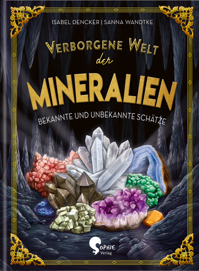 Verborgene Welt der Mineralien von Isabel Dencker