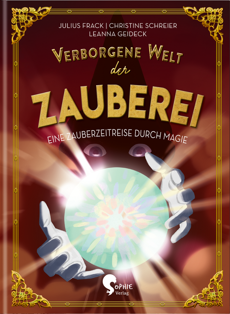 Verborgene Welt der Zauberei von Christine Schreier, Julius Frack