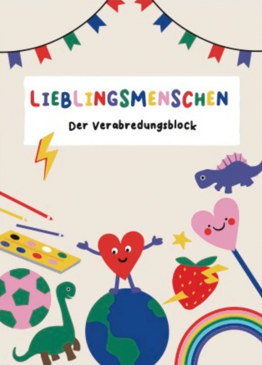 Lieblingsmenschen – Der Verabredungsblock von Nina Kämpf