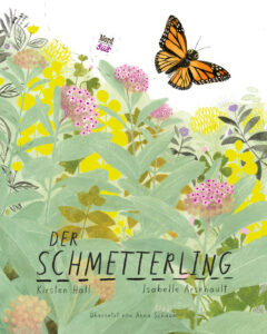 Der Schmetterling von Kirsten Hall