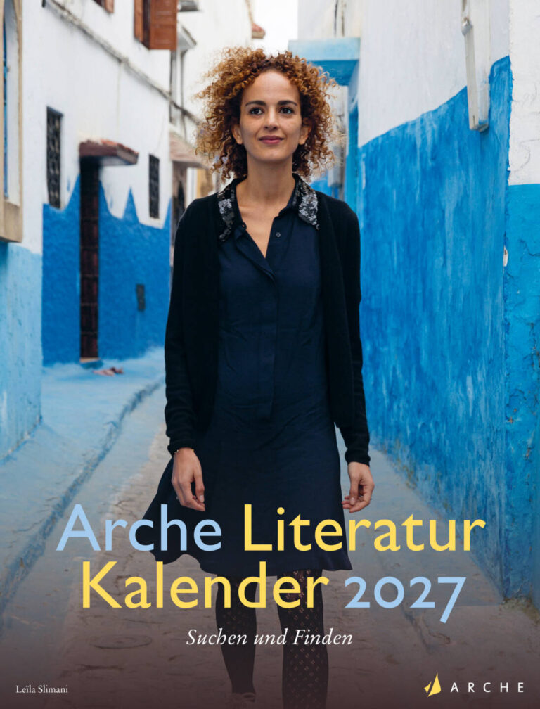 Arche Literatur Kalender 2027 von Angela Volknant (Herausgeberin)