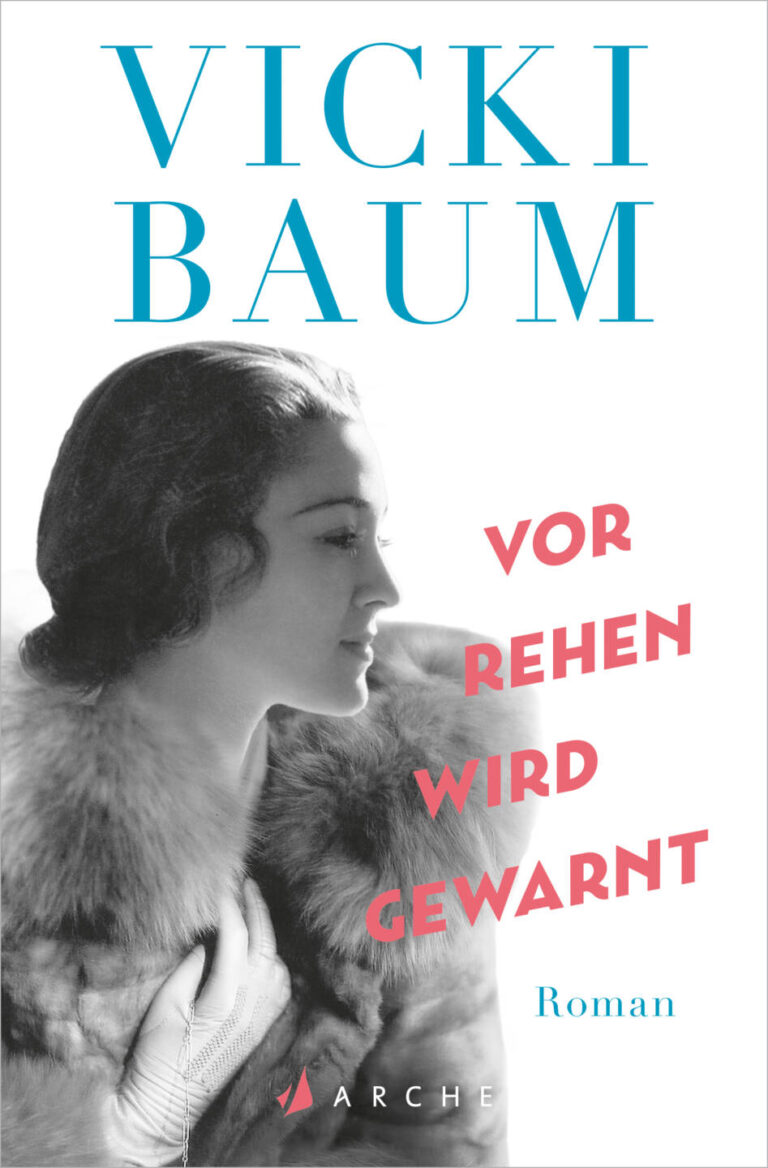 Vor Rehen wird gewarnt von Vicki Baum