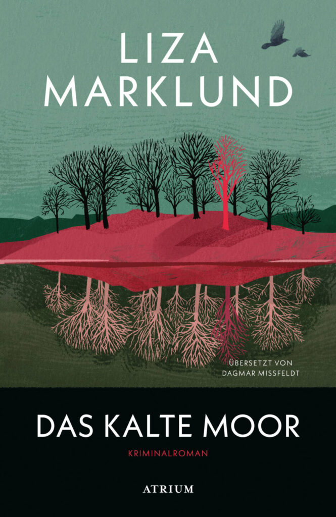 Das kalte Moor von Liza Marklund