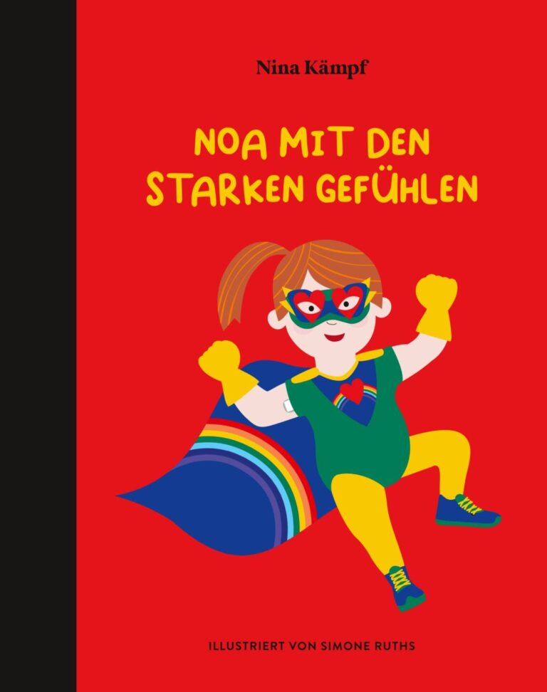 Noa mit den starken Gefühlen von Nina Kämpf