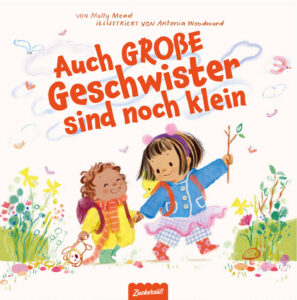 Auch große Geschwister sind noch klein von Molly Mead