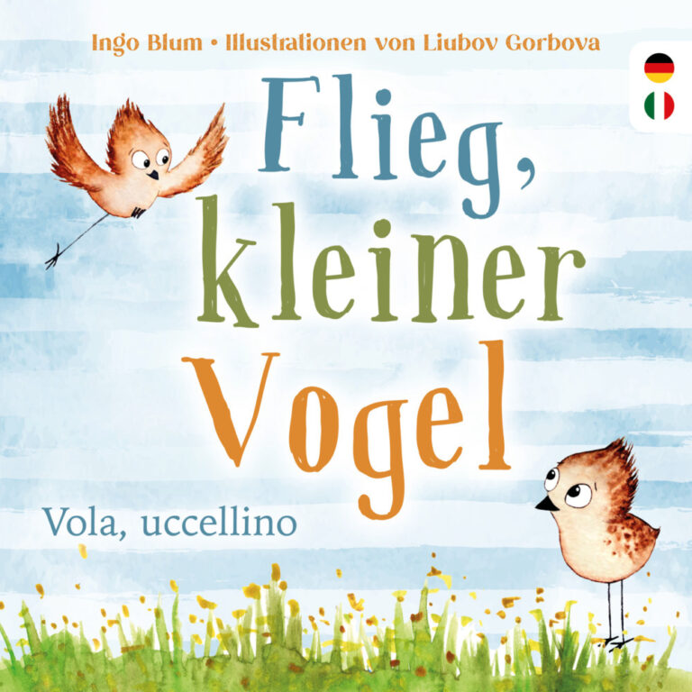 Flieg, kleiner Vogel von Ingo Blum
