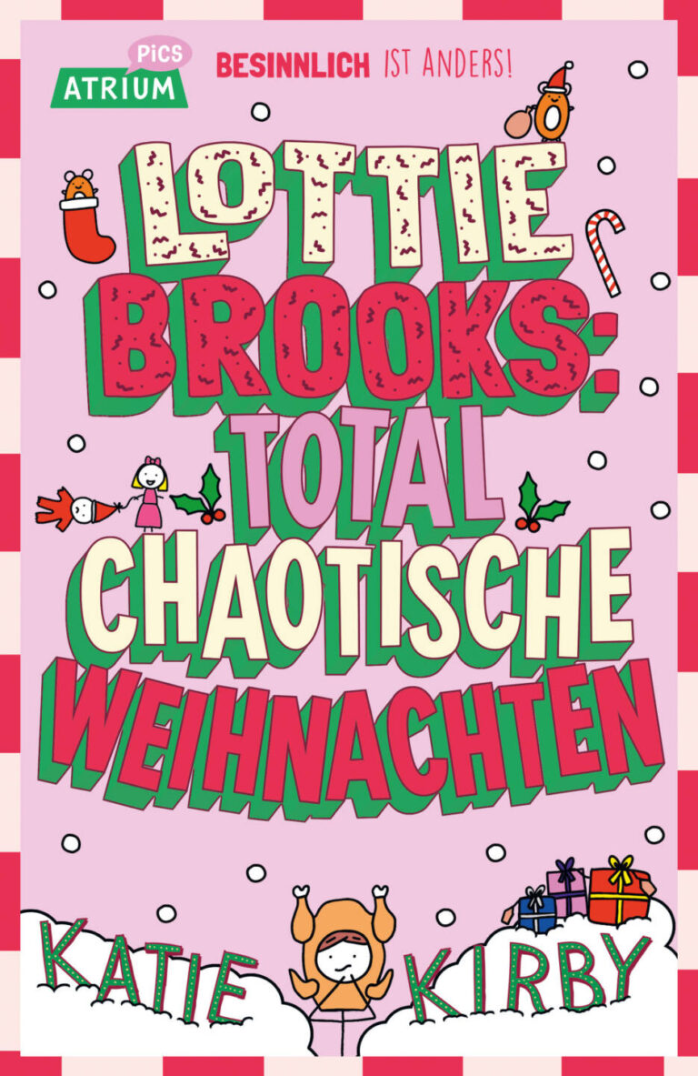 Lottie Brooks: Total chaotische Weihnachten von Katie Kirby