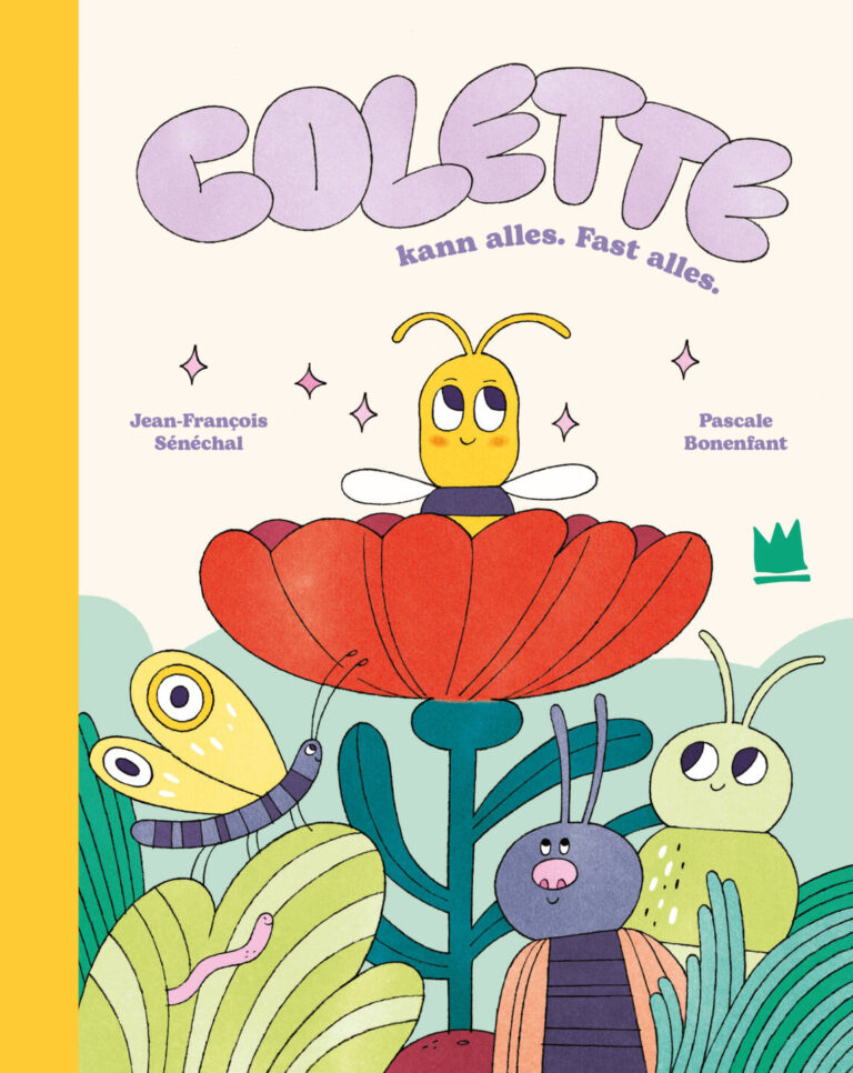 Colette kann alles. Fast alles. von Jean-François Sénéchal