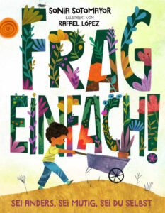 Frag einfach! von Sonia Sotomayor