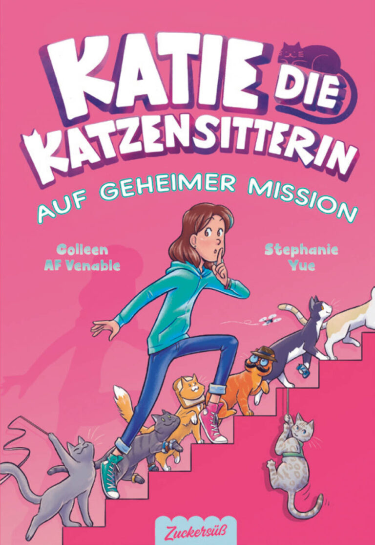 Katie, die Katzensitterin – Bd. 3 von Colleen AF Venable