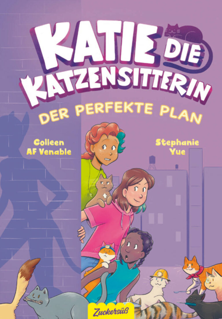 Katie, die Katzensitterin – Bd. 4 von Colleen AF Venable