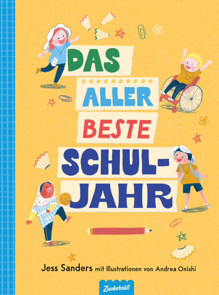 Das allerbeste Schuljahr von Jessica Sanders