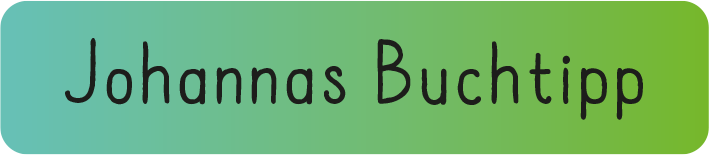 Johannas Buchtipp