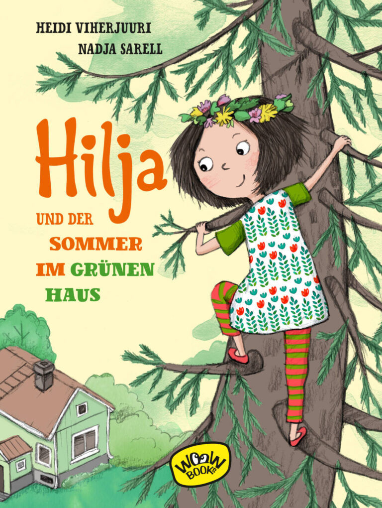 Hilja und der Sommer im grünen Haus von Heidi Viherjuuri