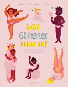 Was glitzert denn da? von Daria Locher, Patricia Strübin