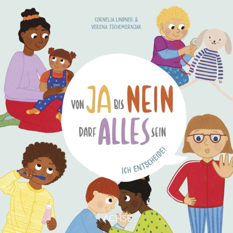 Von Ja bis Nein darf alles sein. Ich entscheide! von Cornelia Lindner