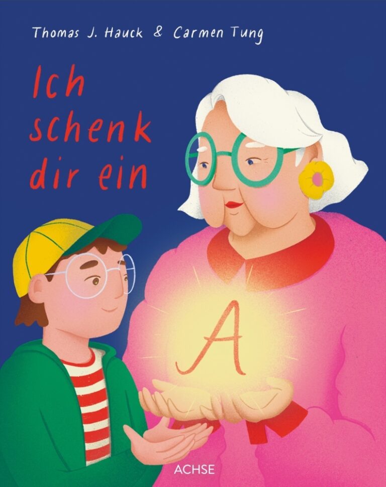 Ich schenk dir ein A von Thomas J. Hauck