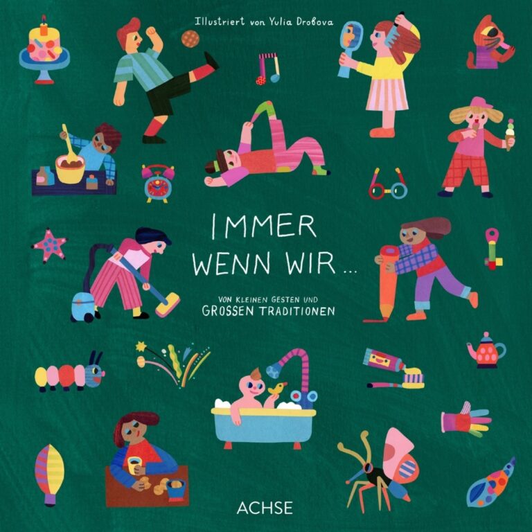 Immer wenn wir … von Teresa Mossbauer, León Schellhaas