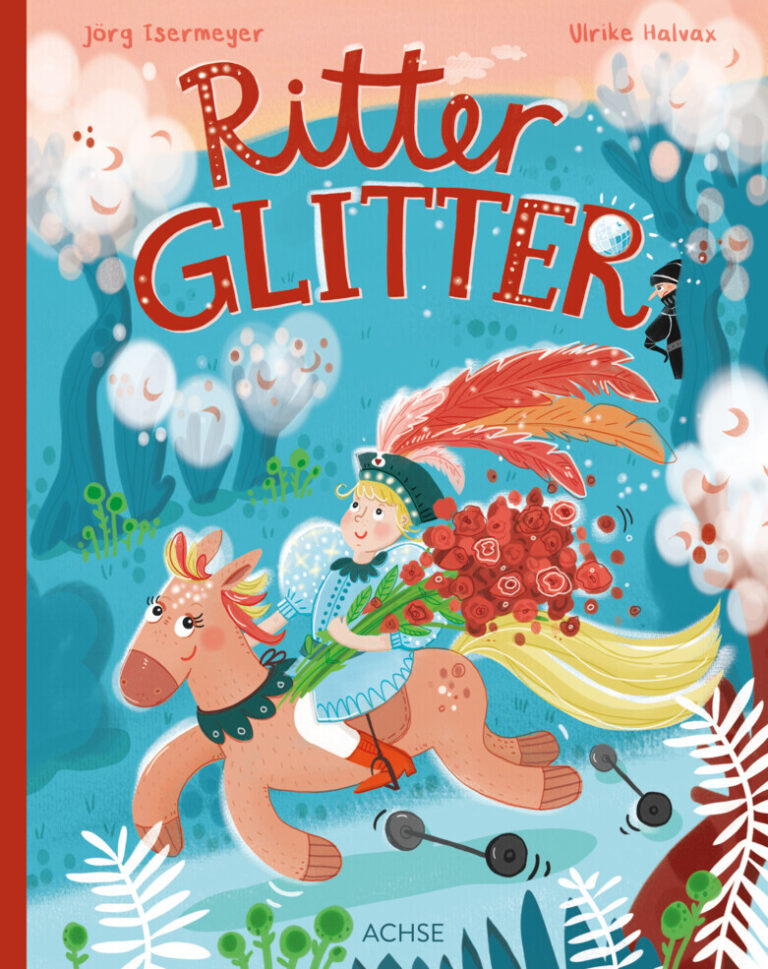 Ritter Glitter von Jörg Isermeyer