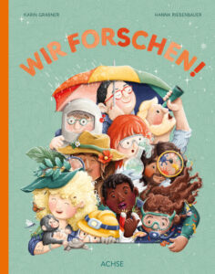 Wir forschen! von Karin Grabner