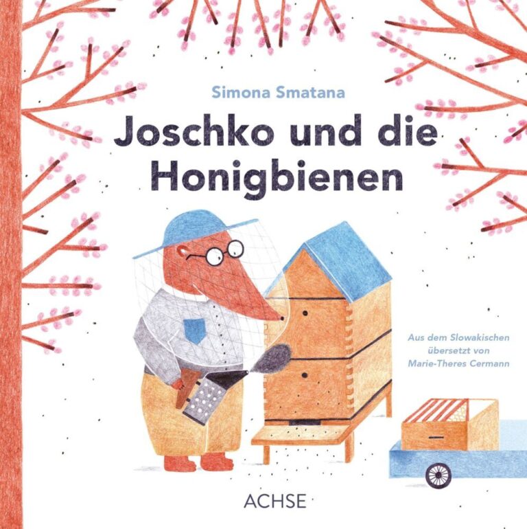 Joschko und die Honigbienen von Simona Smatana