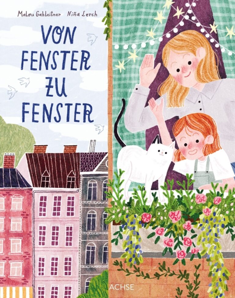 Von Fenster zu Fenster von Malou Gahleitner